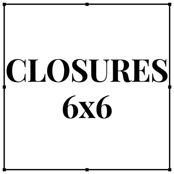 6x6 Closures